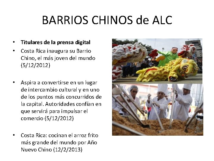BARRIOS CHINOS de ALC • Titulares de la prensa digital • Costa Rica inaugura