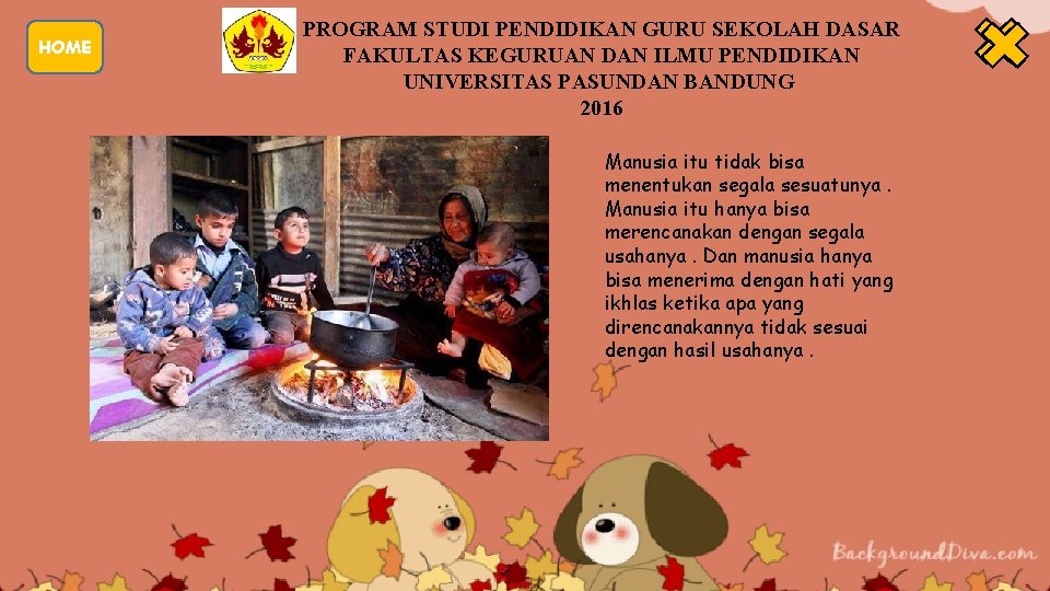 HOME PROGRAM STUDI PENDIDIKAN GURU SEKOLAH DASAR FAKULTAS KEGURUAN DAN ILMU PENDIDIKAN UNIVERSITAS PASUNDAN