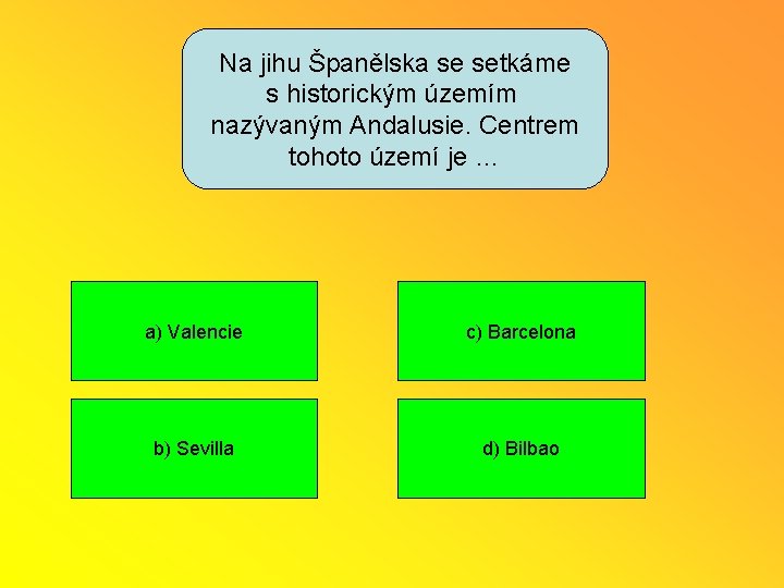 Na jihu Španělska se setkáme s historickým územím nazývaným Andalusie. Centrem tohoto území je