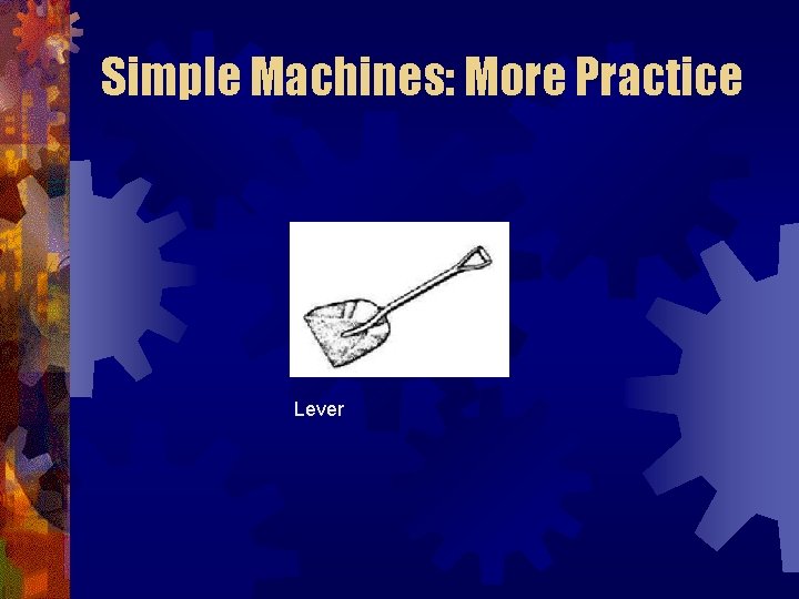 Simple Machines: More Practice Lever 
