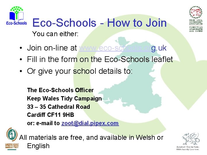Eco-Schools - How to Join You can either: • Join on-line at www. eco-schools.