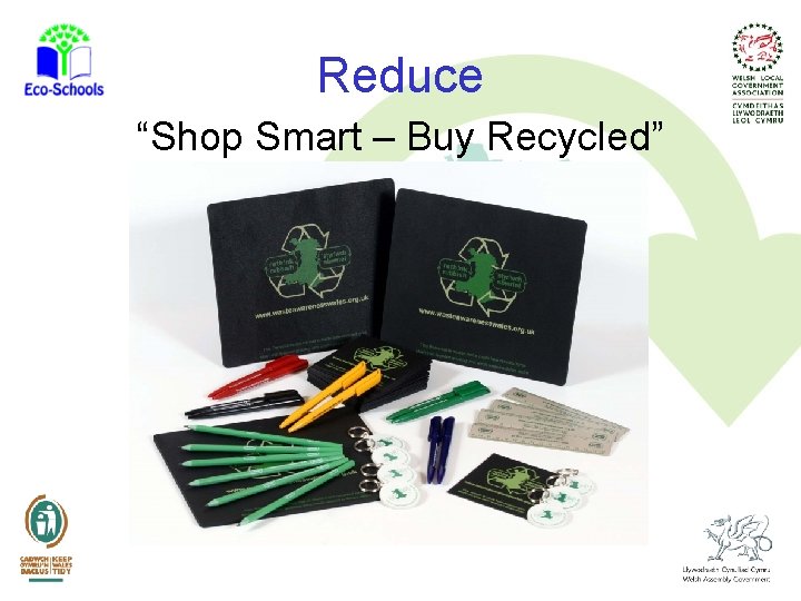 Reduce “Shop Smart – Buy Recycled” 