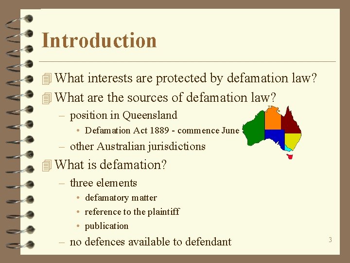 Introduction 4 What interests are protected by defamation law? 4 What are the sources