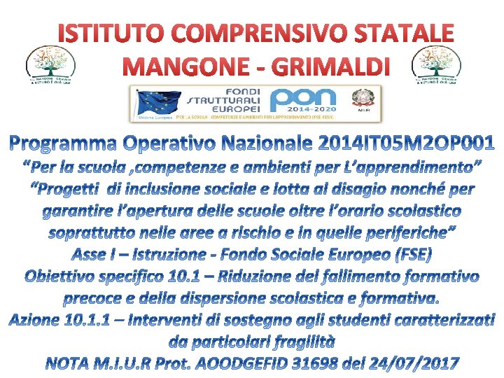 ISTITUTO COMPRENSIVO STATALE MANGONE - GRIMALDI 