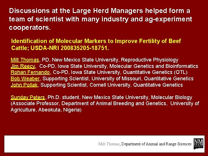 Discussions at the Large Herd Managers helped form a team of scientist with many