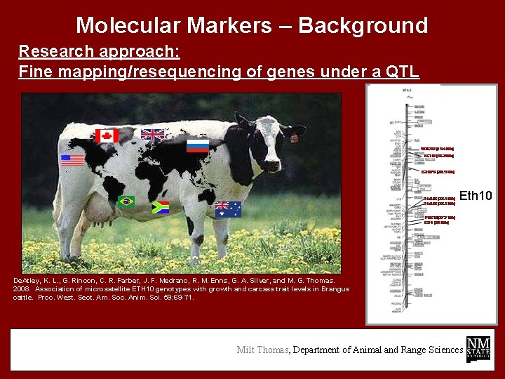 Molecular Markers – Background Research approach: Fine mapping/resequencing of genes under a QTL Eth