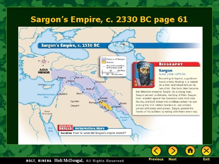 Sargon’s Empire, c. 2330 BC page 61 Holt Mc. Dougal, 