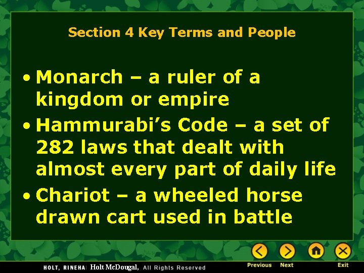 Section 4 Key Terms and People • Monarch – a ruler of a kingdom