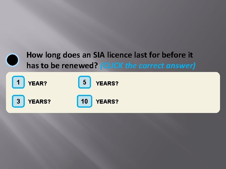 How long does an SIA licence last for before it has to be renewed?