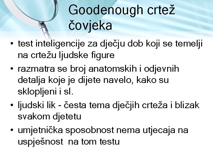 Goodenough crtež čovjeka • test inteligencije za dječju dob koji se temelji na crtežu