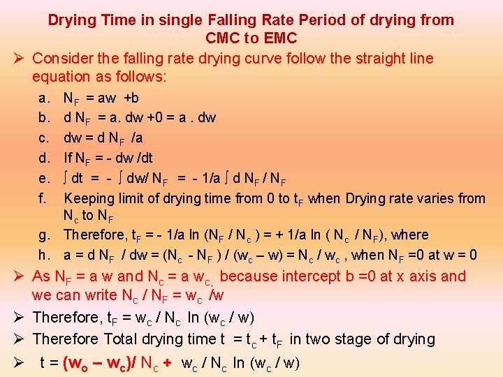 Drying Time in single Falling Rate Period of drying from CMC to EMC Ø