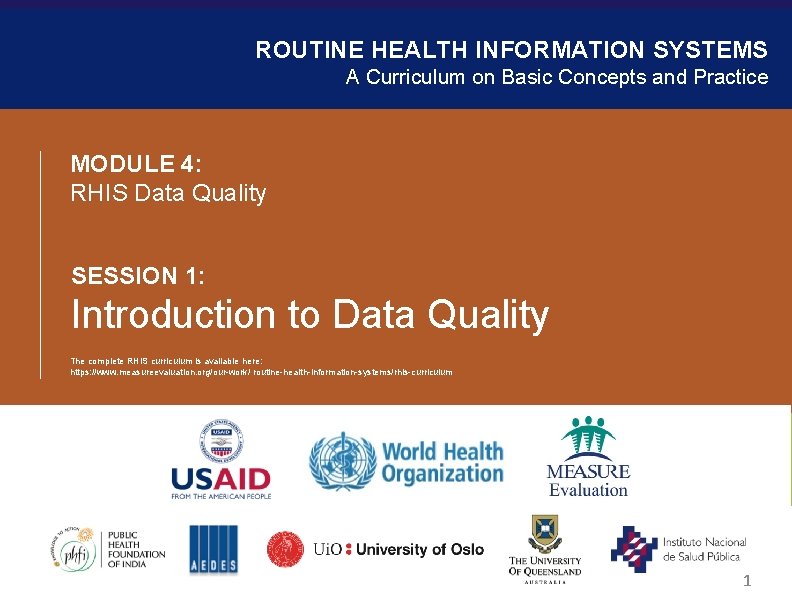 ROUTINE HEALTH INFORMATION SYSTEMS A Curriculum on Basic Concepts and Practice MODULE 4: RHIS