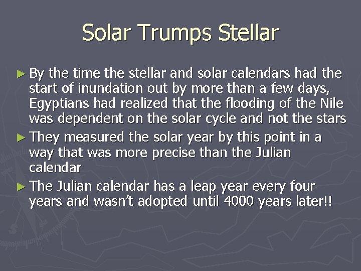 Solar Trumps Stellar ► By the time the stellar and solar calendars had the Solar Trumps Stellar ► By the time the stellar and solar calendars had the