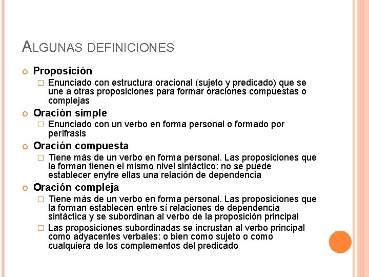 SINTAXIS DE LA ORACIN Compuesta y Compleja ALGUNAS