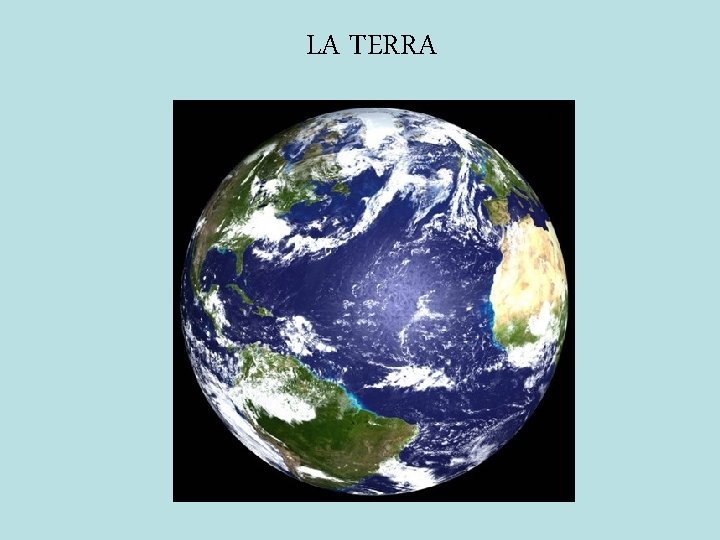LA TERRA 