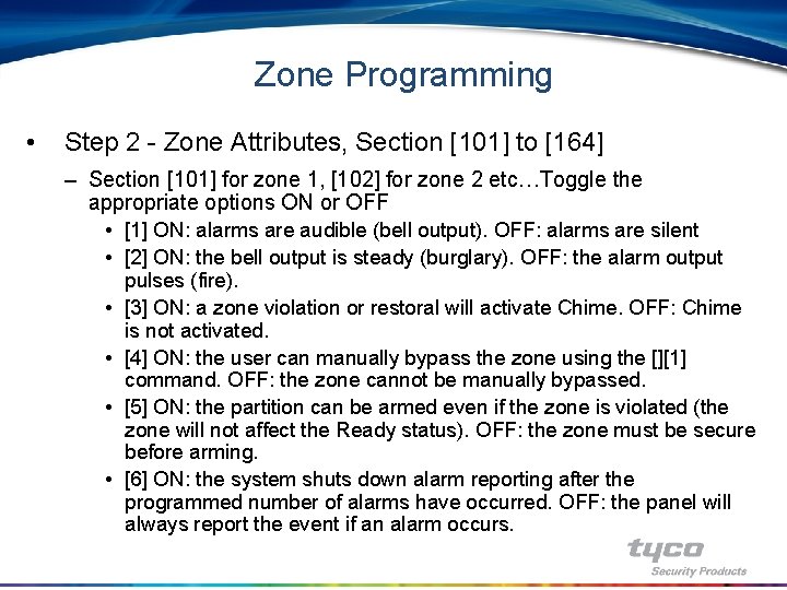 Zone Programming • Step 2 - Zone Attributes, Section [101] to [164] – Section
