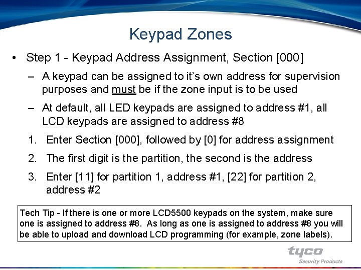 Keypad Zones • Step 1 - Keypad Address Assignment, Section [000] – A keypad