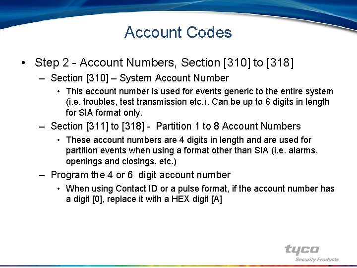 Account Codes • Step 2 - Account Numbers, Section [310] to [318] – Section