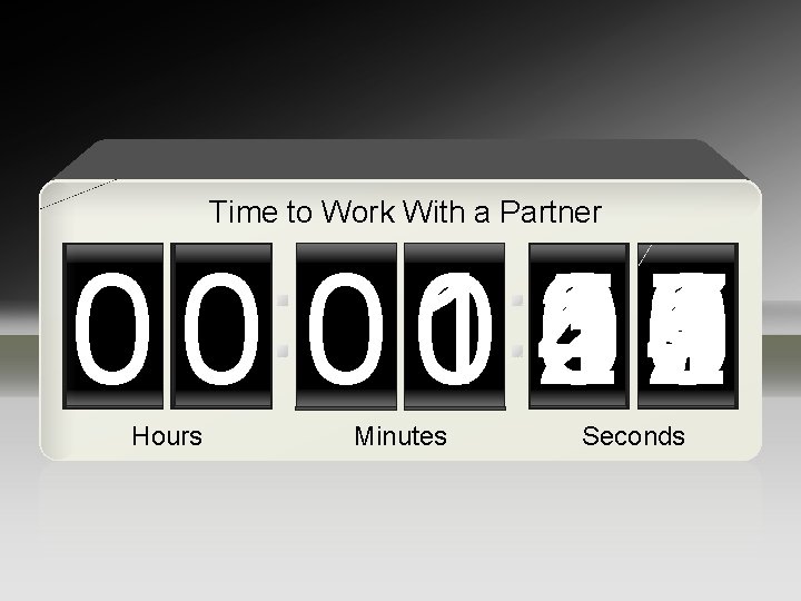Time to Work With a Partner 59 4 3 1 2 0 1 2 Time to Work With a Partner 59 4 3 1 2 0 1 2