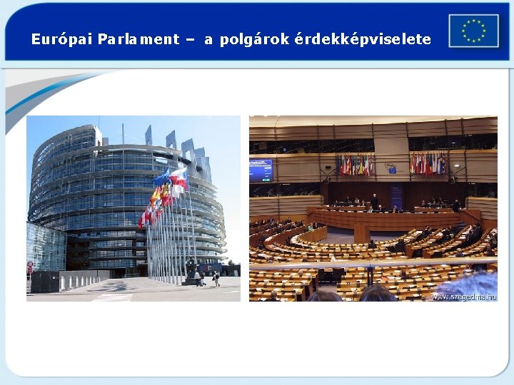 Európai Parlament – a polgárok érdekképviselete 