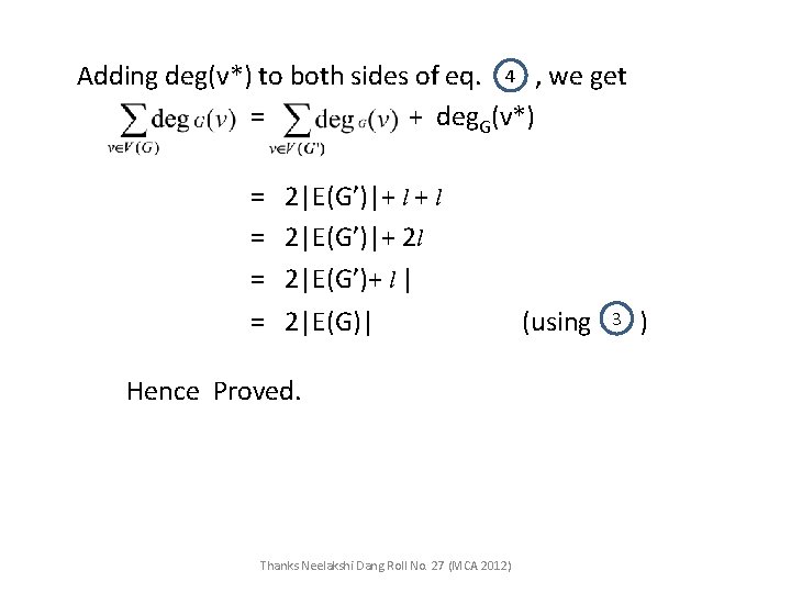 Adding deg(v*) to both sides of eq. 4 , we get = + deg.