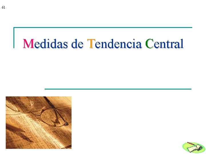 61 Medidas de Tendencia Central 