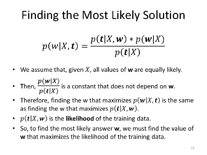 Finding the Most Likely Solution • 11 