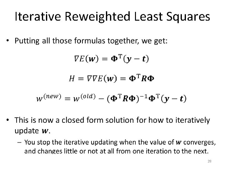 Iterative Reweighted Least Squares • 28 