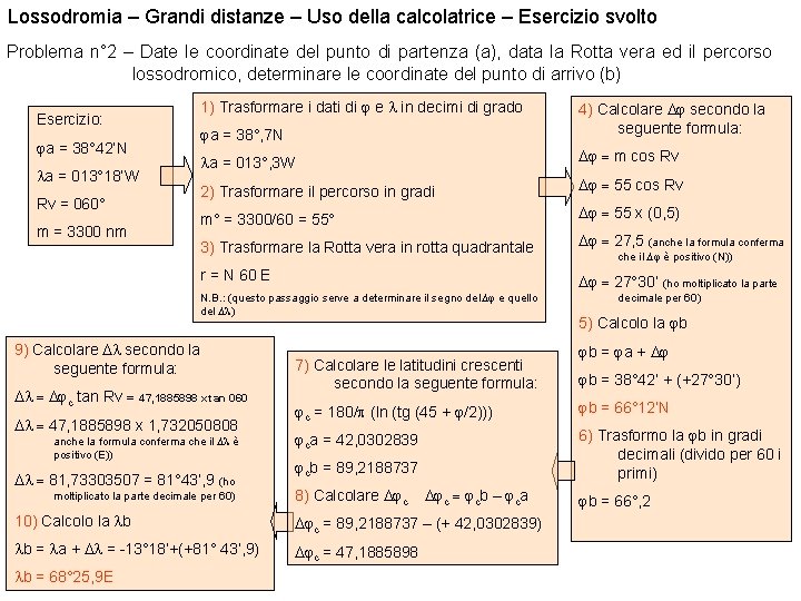 Lossodromia – Grandi distanze – Uso della calcolatrice – Esercizio svolto Problema n° 2