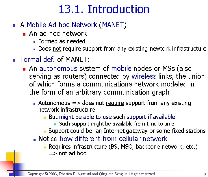 13. 1. Introduction n A Mobile Ad hoc Network (MANET) n An ad hoc