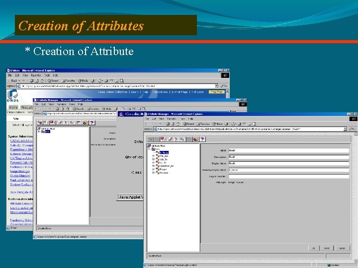 Creation of Attributes * Creation of Attribute 