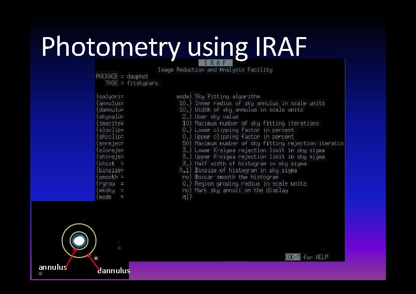 Photometry using IRAF annulus dannulus 