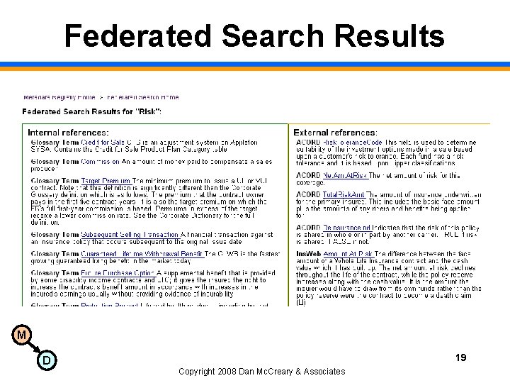 Federated Search Results M D 19 Copyright 2008 Dan Mc. Creary & Associates 