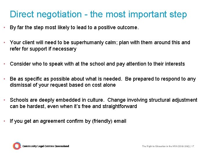 Direct negotiation - the most important step • By far the step most likely Direct negotiation - the most important step • By far the step most likely