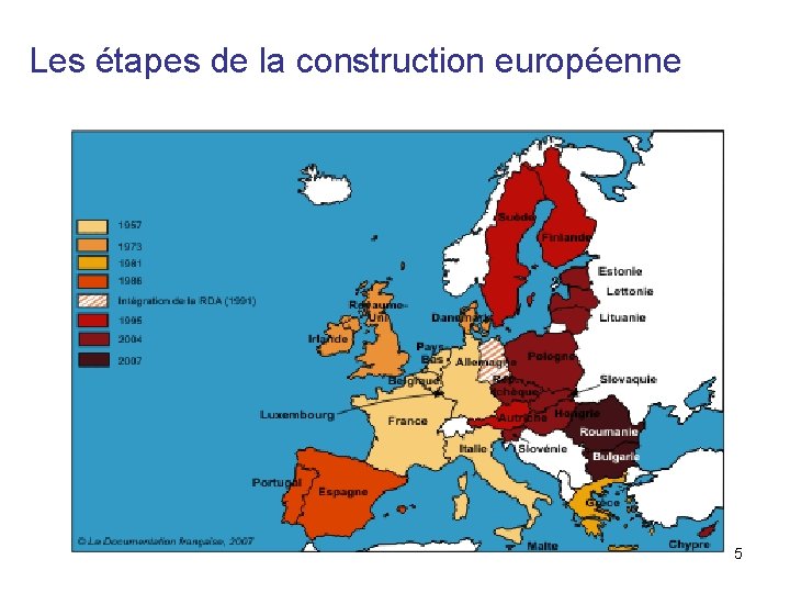 Les étapes de la construction européenne 5 