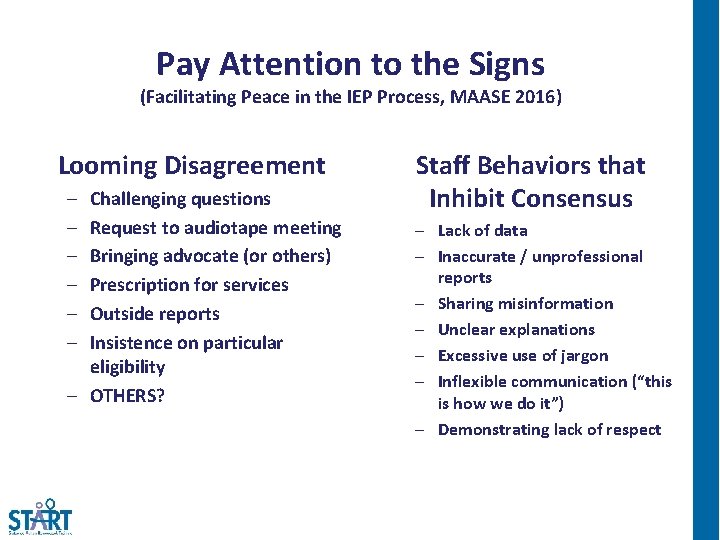 Pay Attention to the Signs (Facilitating Peace in the IEP Process, MAASE 2016) Looming