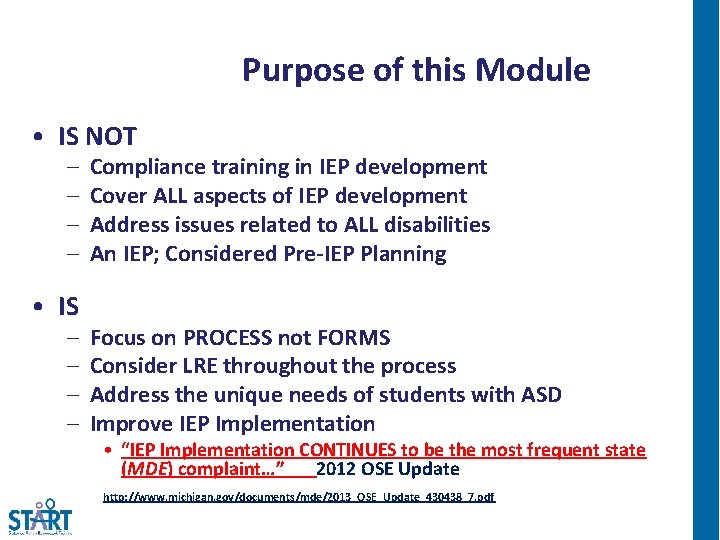 Purpose of this Module • IS NOT – – • IS – – Compliance