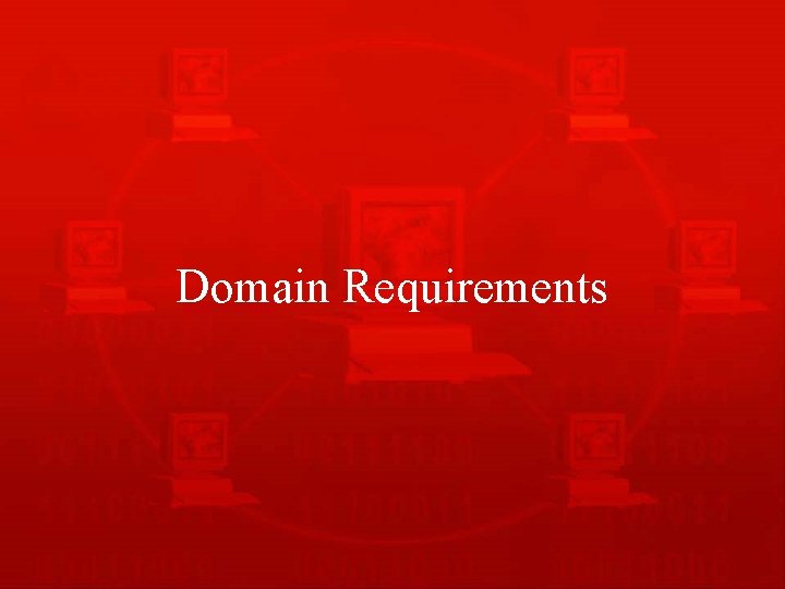 Domain Requirements 