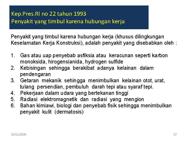 Kep. Pres. RI no 22 tahun 1993 Penyakit yang timbul karena hubungan kerja (khusus