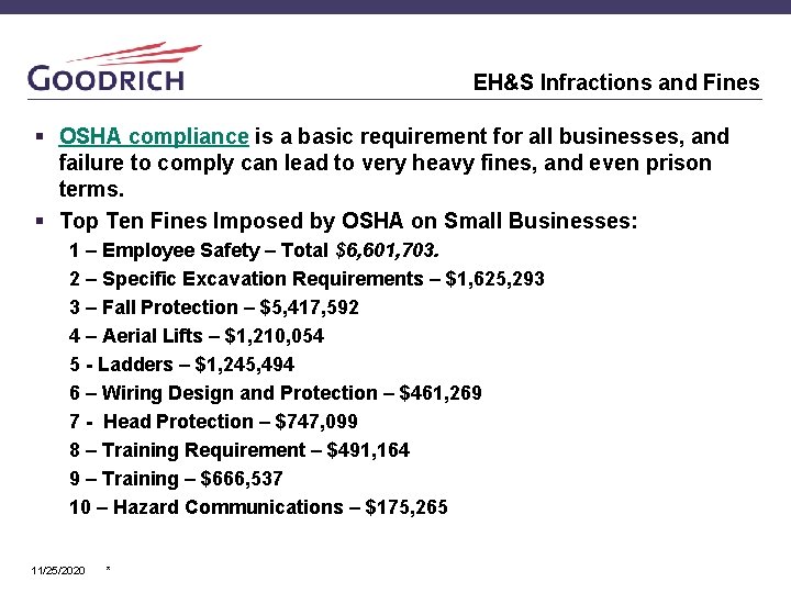 EH&S Infractions and Fines § OSHA compliance is a basic requirement for all businesses,