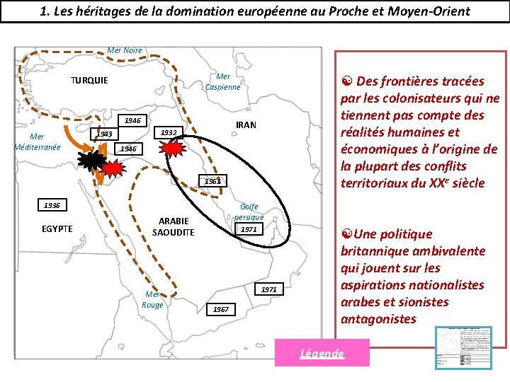 1. Les héritages de la domination européenne au Proche et Moyen-Orient Mer Noire Mer