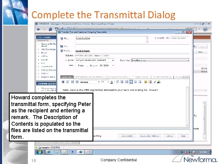 Complete the Transmittal Dialog Howard completes the transmittal form, specifying Peter as the recipient