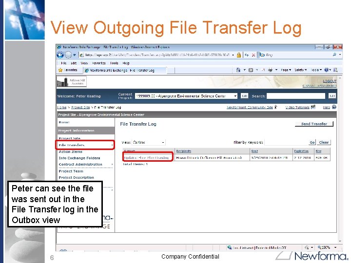 View Outgoing File Transfer Log Peter can see the file was sent out in