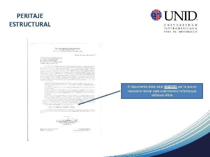 PERITAJE ESTRUCTURAL El documento debe estar VIGENTE por lo que es necesario revisar cada