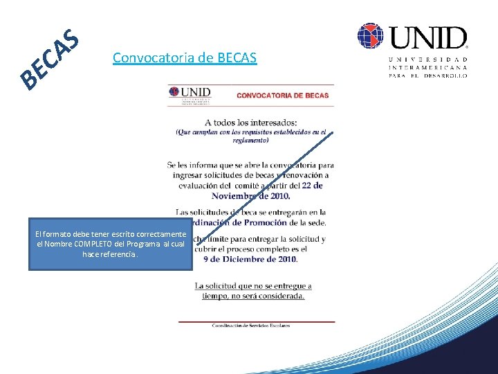 S A C BE Convocatoria de BECAS El formato debe tener escrito correctamente el