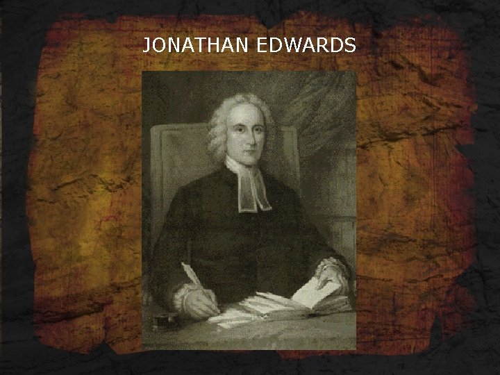 JONATHAN EDWARDS 