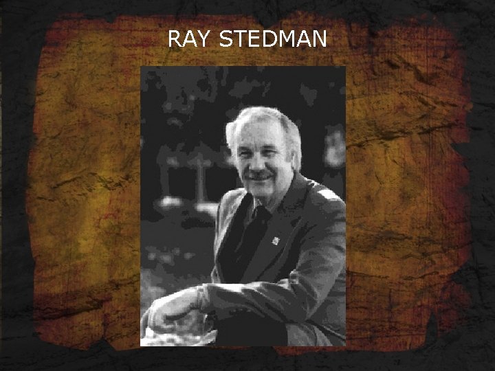 RAY STEDMAN 