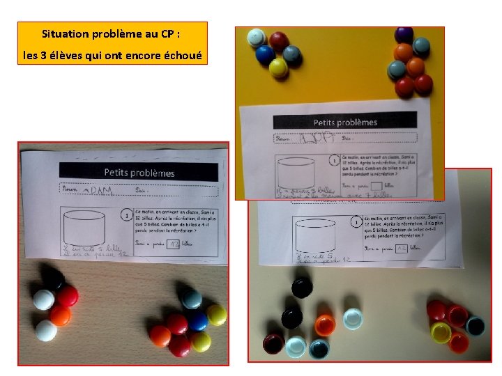 Situation problème au CP : les 3 élèves qui ont encore échoué 