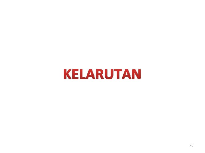 KELARUTAN 26 