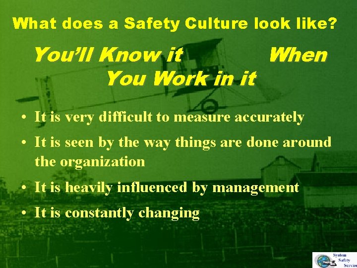 What does a Safety Culture look like? You’ll Know it When You Work in